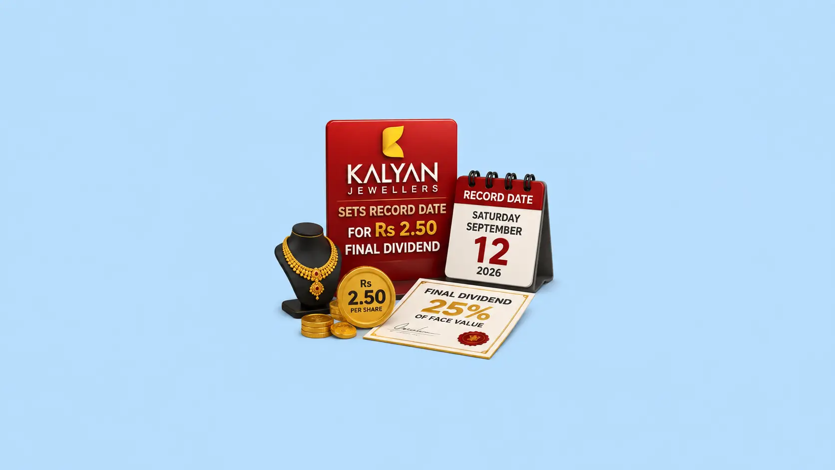 Kalyan Jewellers Sets Rs 2.50 Final Dividend - Record Date Fixed On Saturday, September 12, 2026.